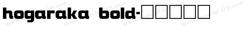 hogaraka bold字体转换